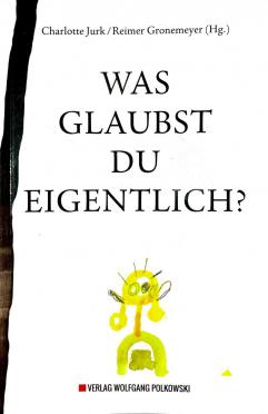 was glaubst du eigentlich